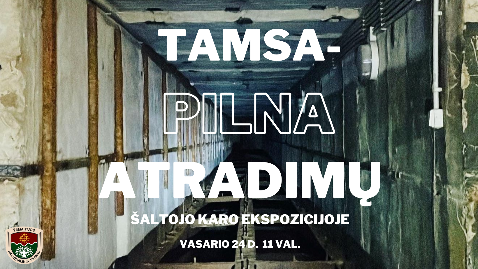 Renginio "Tamsa - pilna atradimų" skelbimas